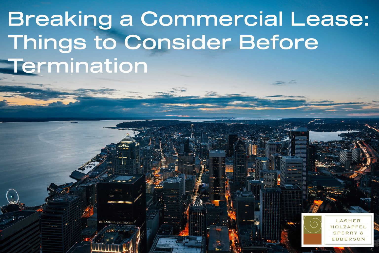 Breaking a Commercial Lease Things to Consider Before Termination