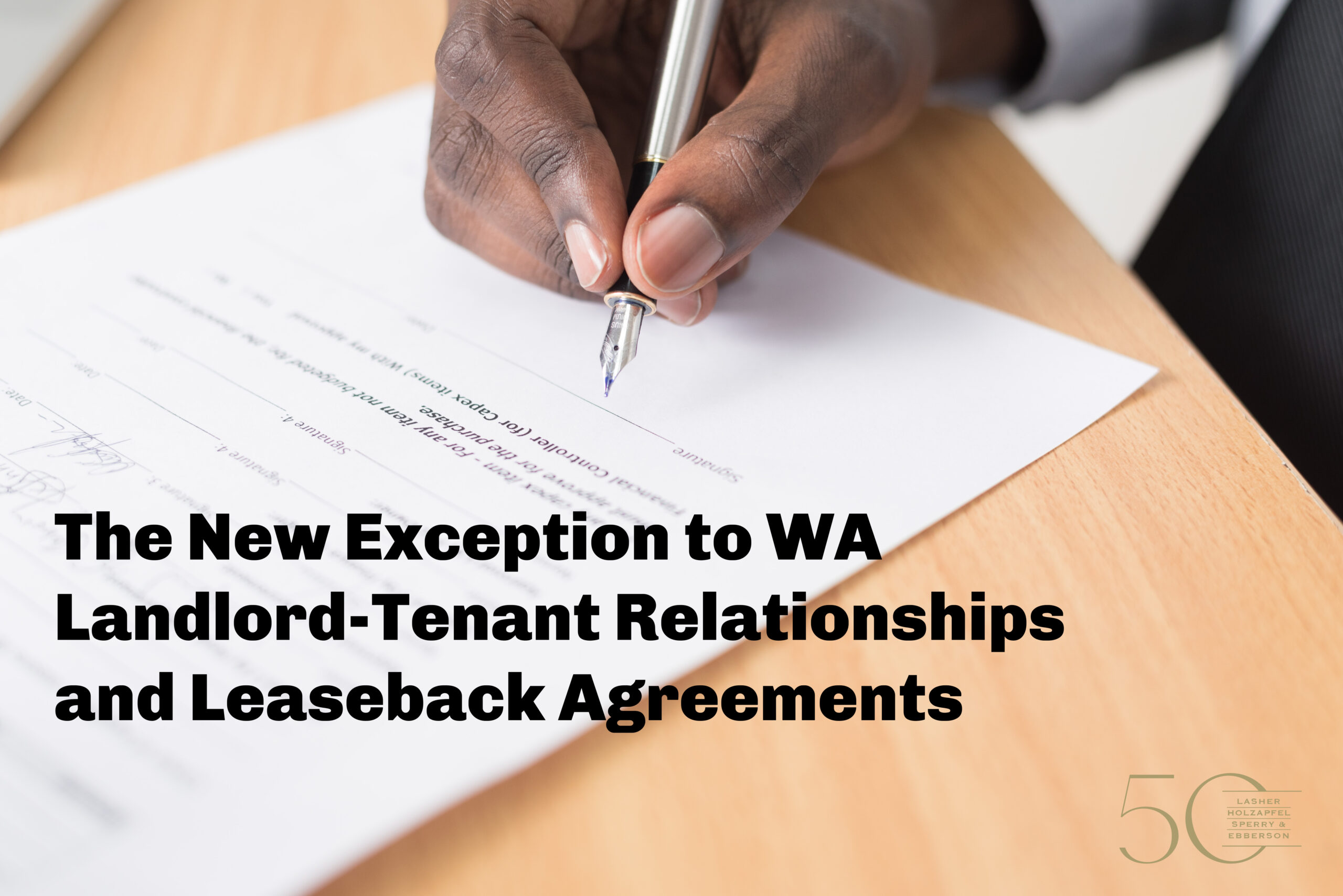 The New Exception to Washington Landlord-Tenant Relationships and Leaseback Agreements