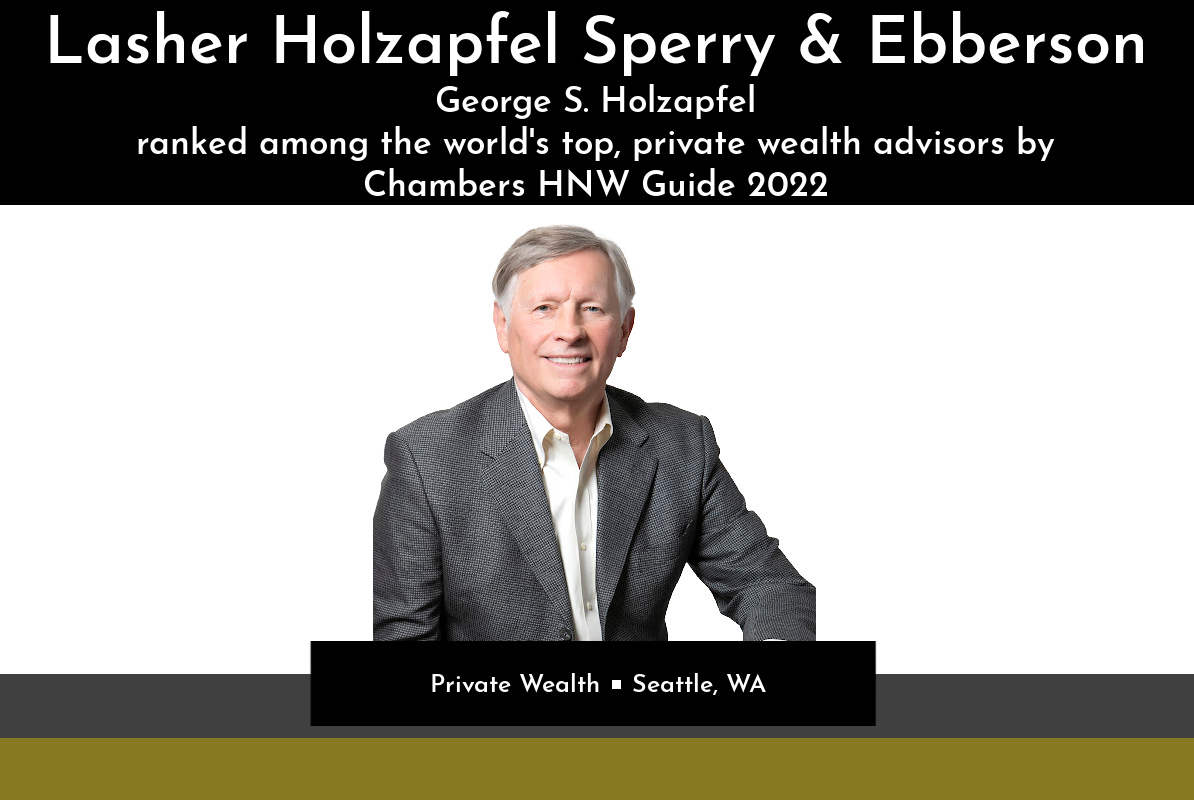 2022 Chambers High Net Worth Guide Recognizes Lasher Holzapfel Sperry & Ebberson Attorney for Excellence in Private Wealth Law