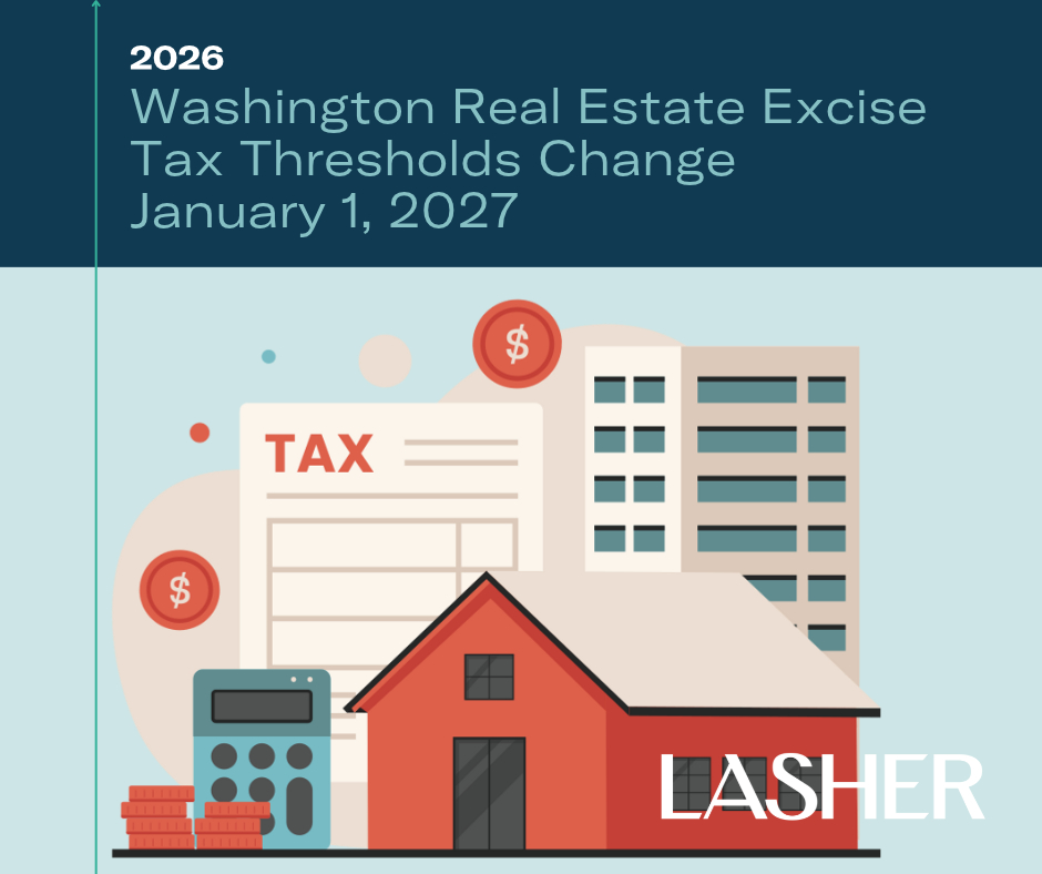 Washington Real Estate Excise Tax Thresholds Change January 1, 2027