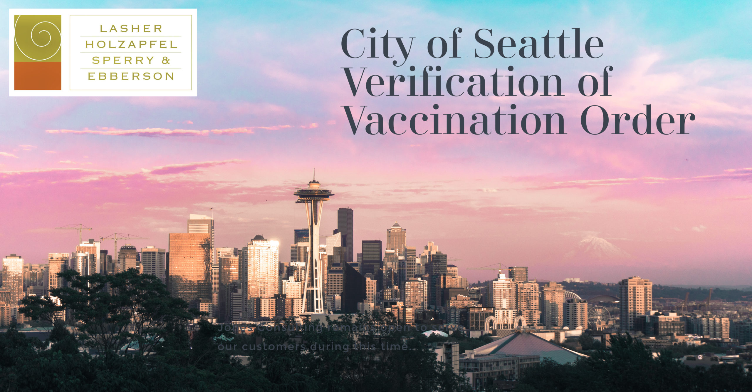 City of Seattle Verification of Vaccination Order Now in Effect