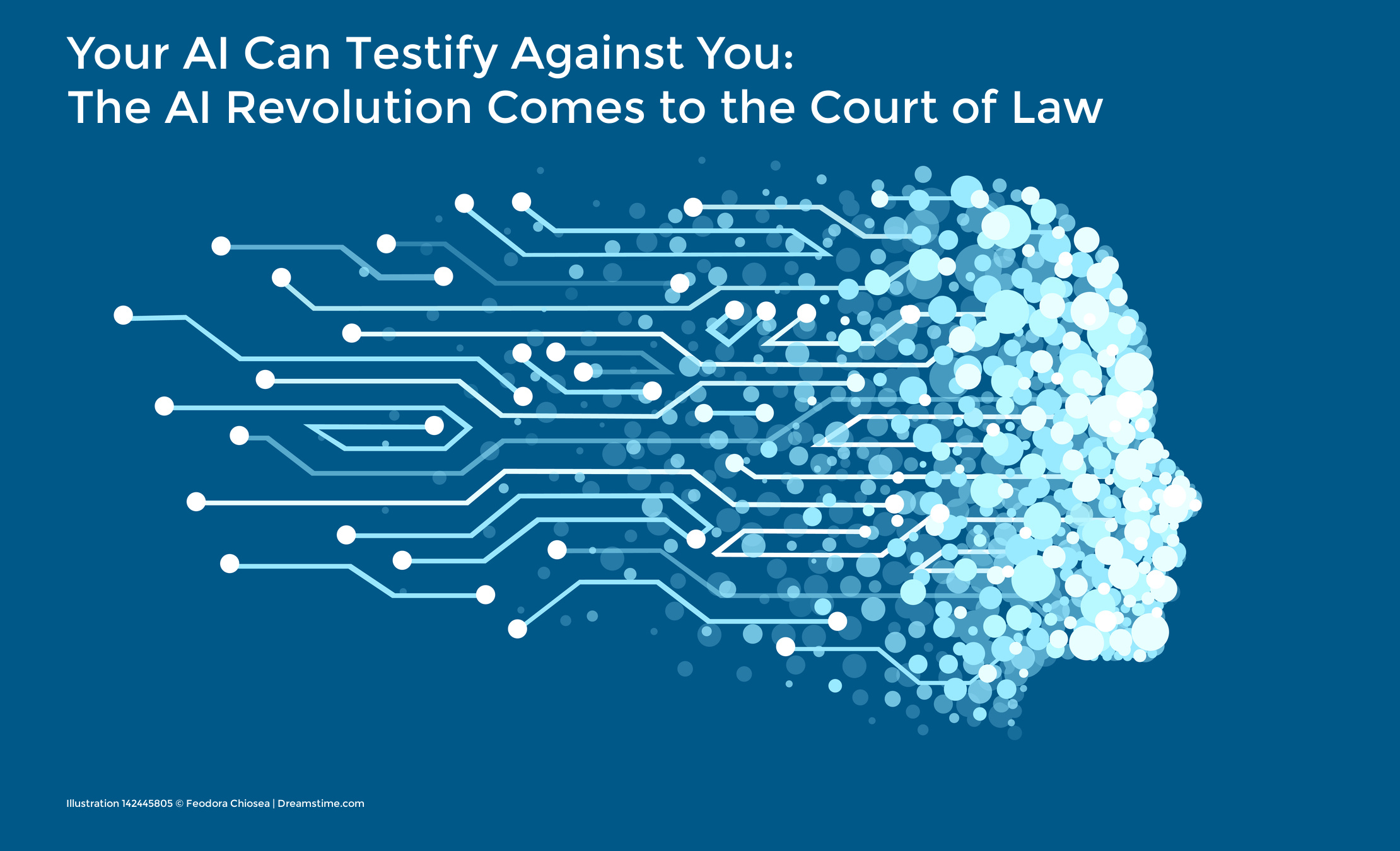 Your AI Can Testify Against You: The AI Revolution Comes to the Court of Law