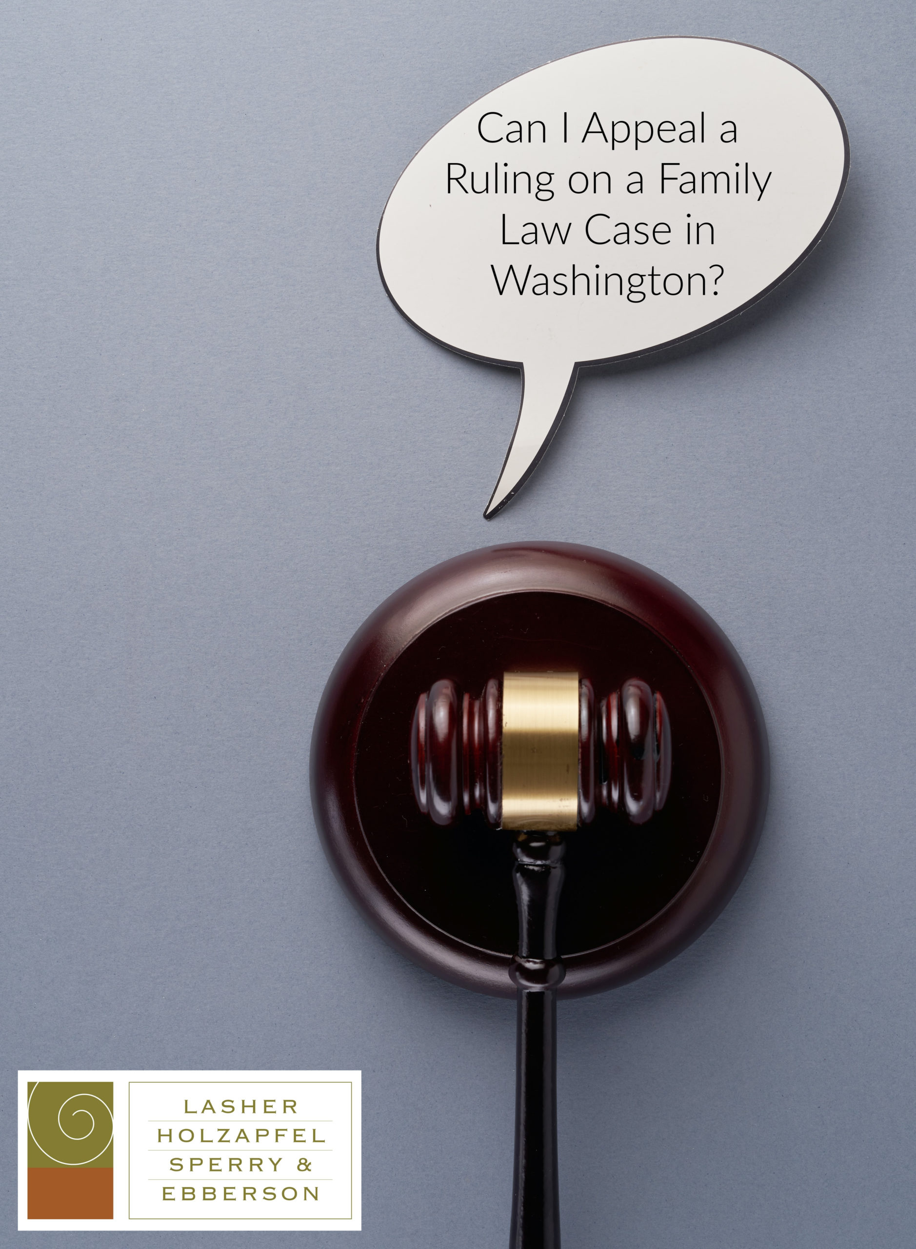 Can I Appeal a Ruling on a Family Law Case in Washington?