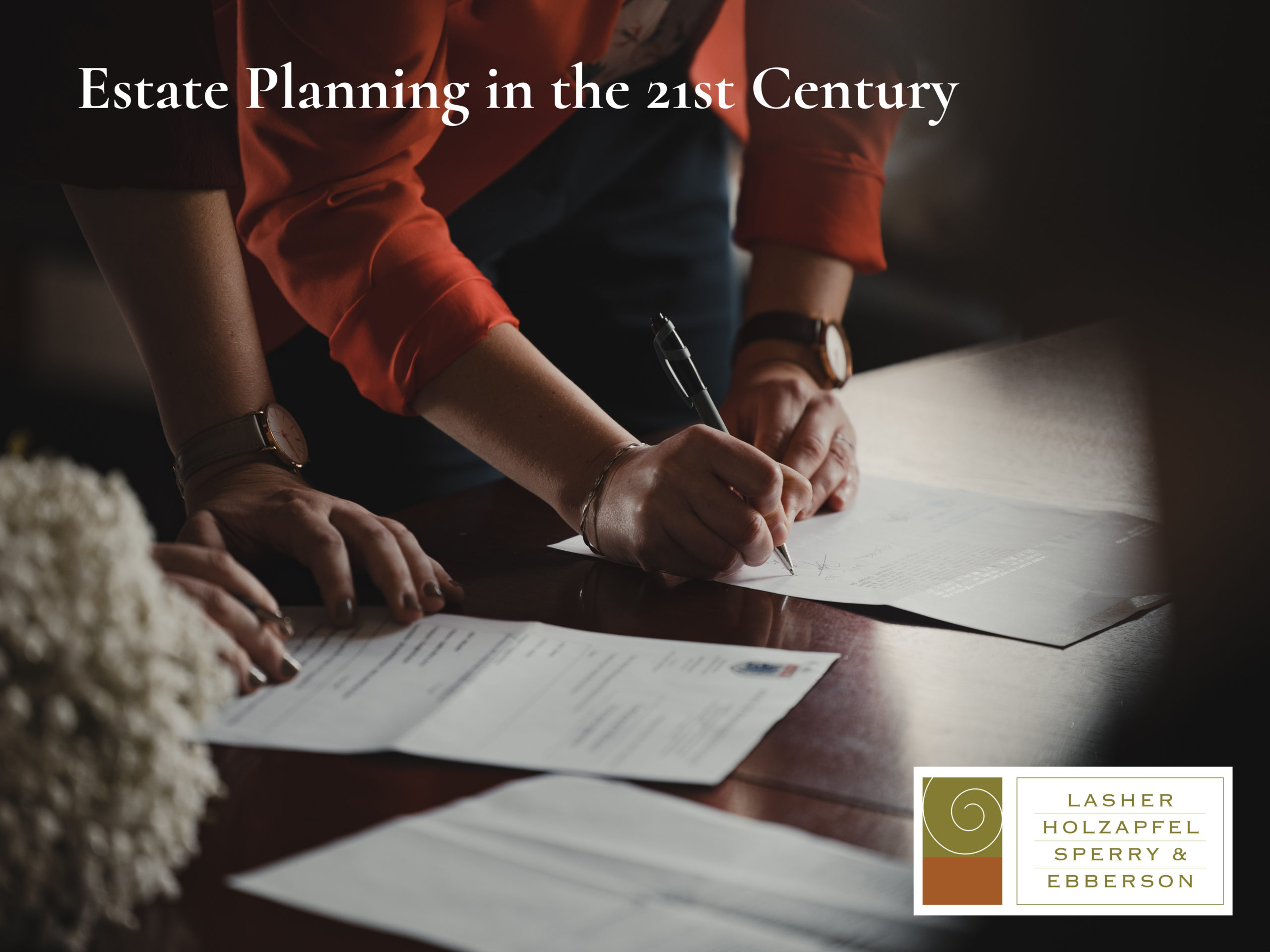 Estate Planning in the 21st Century